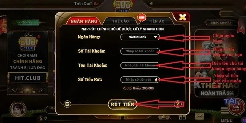Cách thức rút tiền Hit Club nhanh gọn và đơn giản dành cho tân binh 2 cac-buoc-rut-tien-qua-ngan-hang-don-gian-tai-hitclub